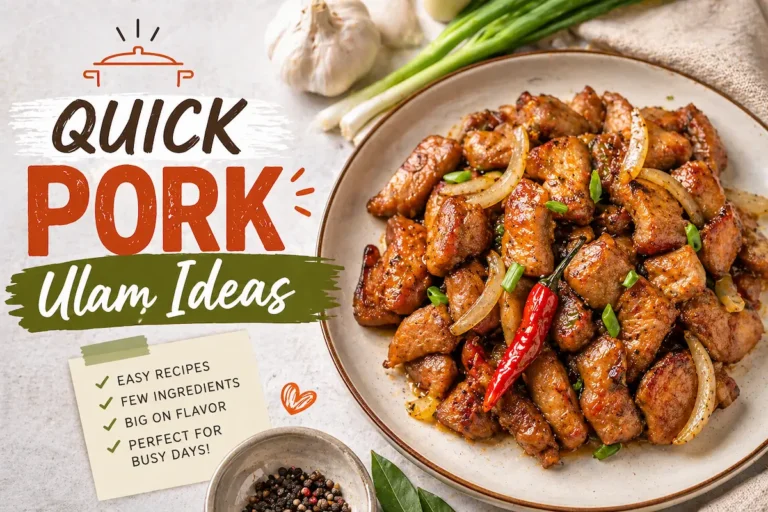 Quick Pork Ulam Ideas
