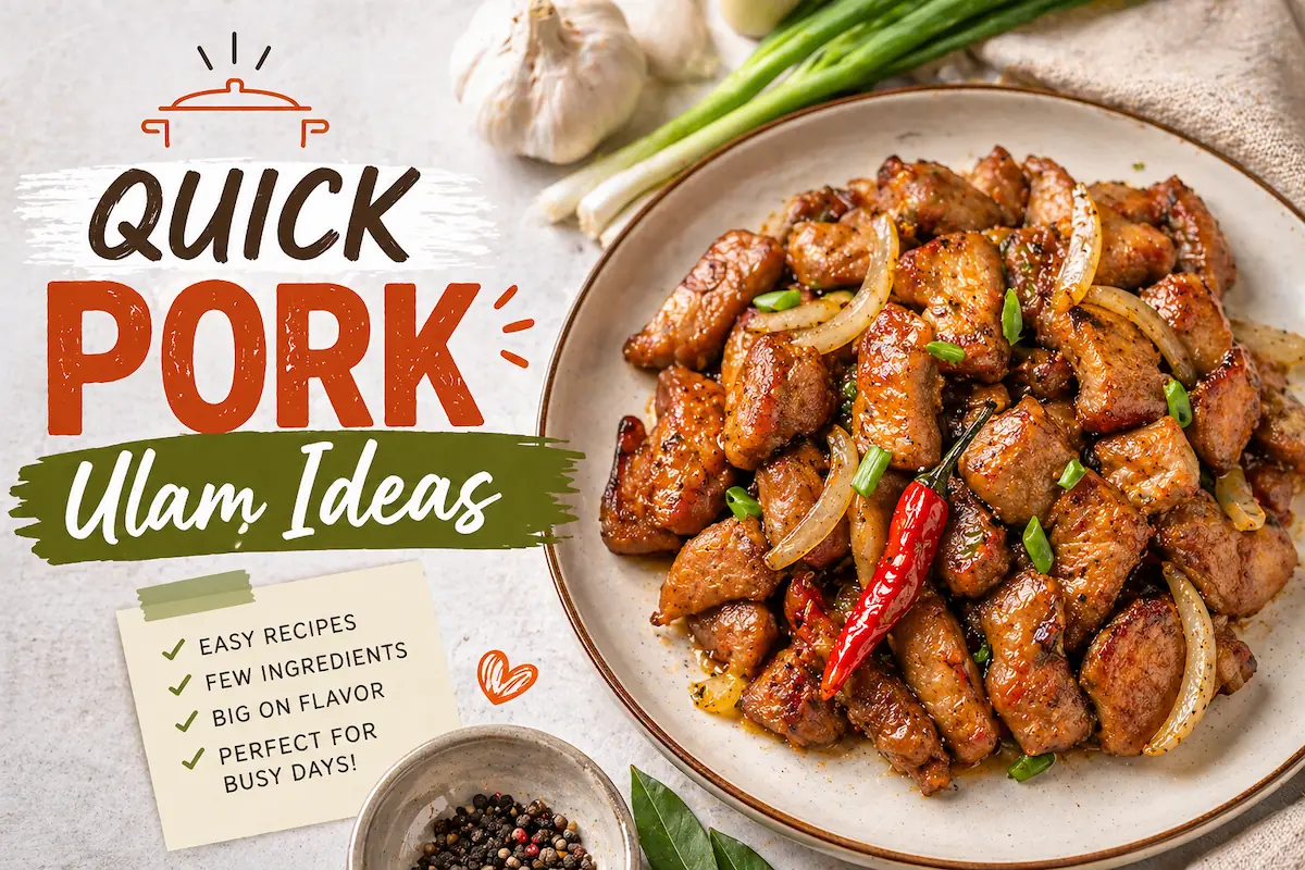 Quick Pork Ulam Ideas